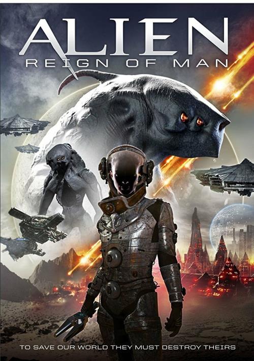 Alien Reign of Man (2017)