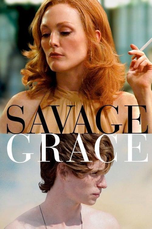 Savage Grace (2007)